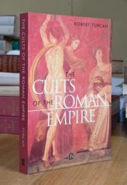 The Cults of the Roman Empire
