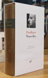 Faulkner Nouvelles: BIBLIOTHEQUE DE LA PLEIADE フォークナー: プレイヤード叢書