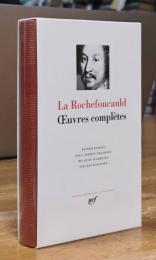 La Rochefoucauld Oeuvres complètes: BIBLIOTHEQUE DE LA PLEIADE ラ・ロシュフコー全集: プレイヤード叢書
