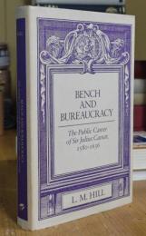 BENCH AND BUREAUCRACY: The Public Career of Sir Julius Caesar, 1580-1636