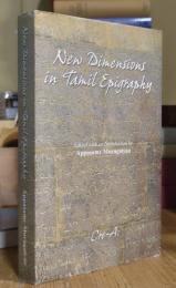 New Dimensions in Tamil Epigraphy