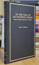 ON THE TRAIL OF AN UNCERTAIN DREAM: Indian Immigrant Experience in America