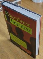 Masculinist Impulses: Toomer, Hurston, Black Writing, and Modernity