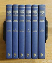 Ordnance Gazetteer of Scotland: A Survey of Scottish Topography Statistical, Biographical and Historical 全6巻揃