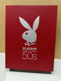 Playboy Cover to Cover The 50's