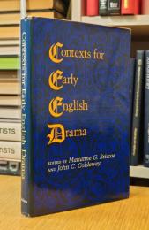Contexts for Early English Drama