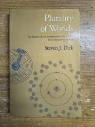 Plurality of Worlds: The Extraterrestrial Life Debate from Democritus to Kant