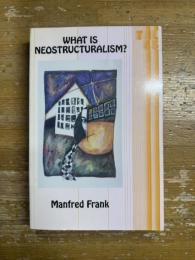 What Is Neostructuralism?