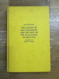 Concept of First Philosophy and the Unity of the Metaphysics of Aristotle