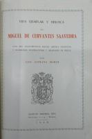 VIDA EJEMPLAR Y HEROICA DE MIGUEL DE CERVANTES SAAVEDRA con mil documentos hasta ahora inéditos y numerosas ilustraciones y grabados de época 全7巻揃 ミゲル・デ・セルバンテス・サアベドラ伝記 1000点の未公開文書、多数のイラスト、版画を収録