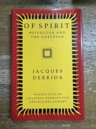 Of Spirit Heidegger and the Question