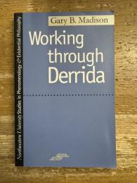 Working Through Derrida