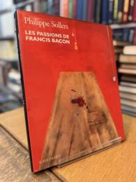 Les passions de Francis Bacon