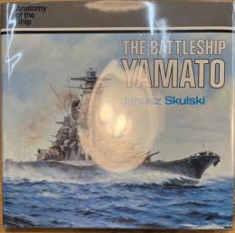 The Battleship Yamato (Anatomy of the Ship)