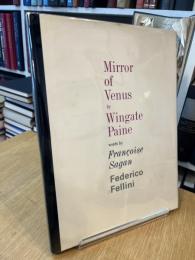 Mirror of Venus by Wingate Paine　words by Francoise Sagan Federico Fellini