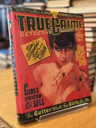 Detective Magazines 1924-1969 TRUECRIME
