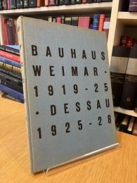 BAUHAUS WEIMAR ・ 1919-25 ・ DESSAU 1925-28