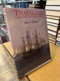 TRAFALGAR　AND　THE SPANISH　NAVY