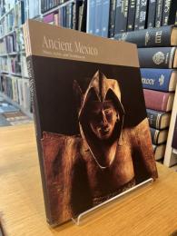 Ancient Mexico　特別展　古代メキシコ　マヤ、アステカ、テオティワカン