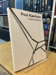 ポール・ケアホルム　時代を超えたミニマリズム