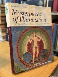 Masterpieces of Illumination: The World's Most Beautiful Illuminated Manuscripts from 400 To 1600