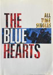 The Blue Hearts : all time singles : super premium best