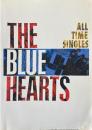 The Blue Hearts : all time singles : super premium best