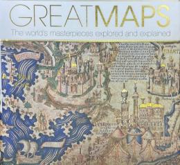 SMITHONIAN   GREAT MAPS　　　The world’s　masterpieces explored and explained