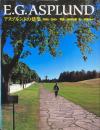 E.G.Asplund : アスプルンドの建築 1885-1940