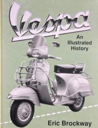 Vespa: An Illustrated History