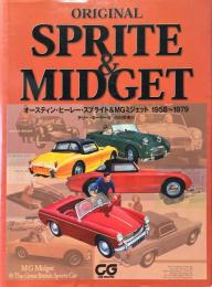 オースティン・ヒーレー・スプライト&MGミジェット1958～1979 ＜CG books＞
