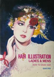 ヘアイラストレーション LADIES & MENS　HOW TO DRAW HAIR