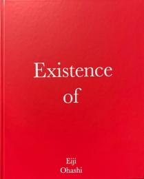 大橋英児写真集　Existence of