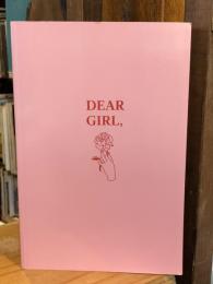 DEAR GIRL,