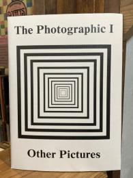 The Photographic I: Other Pictures