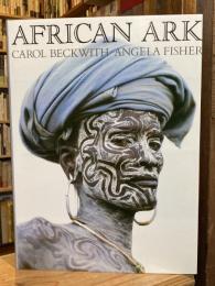 African Ark: People and Ancient Cultures of Ethiopia and the Horn of Africa