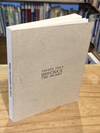 Things that Quicken the Heart