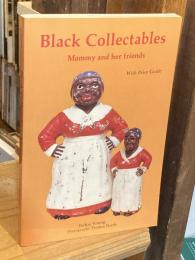 Black Collectibles: Mammy and Her Friends