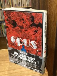 OPUS 　オーパス　上巻（1冊のみ）