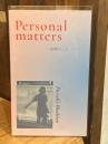 Personal matters -結婚のこと-