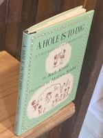 A Hole Is to Dig: A First Book of First Definitions