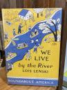 We Live by the River ：Roundabout America