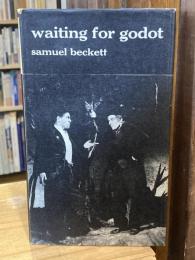 Waiting for Godot: A Tragicomedy in Two Acts
