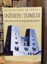 Architecture de Ledoux : inédits pour un tome 3
