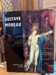 Gustave Moreau：ギュスターヴ・モロー作品集