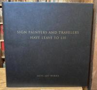 NUTS ART WORKS《SIGN PAINTERS AND TRAVELERS HAVE LEAVE TO LIE》ARCHIVES BOOK