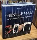 Gentleman: A Timeless Guide to Fashion