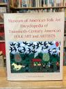 Museum of American Folk Art Encyclopedia of Twentieth Century American Folk Art and Artists