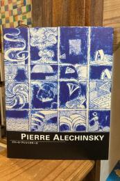 PIERRE ALECHINSKY　ピエール・アレシンスキー展