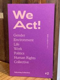 We Act! vol.2 自分ごとのストーリー